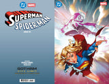 DC MARVEL GCL SUPERMAN SPIDER-MAN #1 GERALD PAREL SUPERGIRL / SPIDER-GWEN EXCLUSIVE!