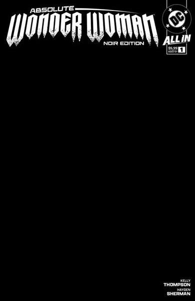 Absolute Wonder Woman: Noir Edition #1 Cover B Blank Variant